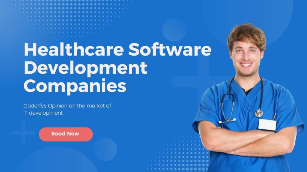 Main Healthcare Software Development Companies