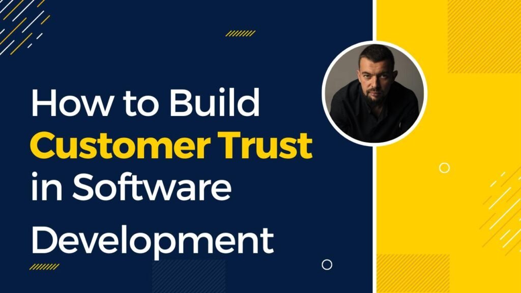 Trust in Custom Software Development