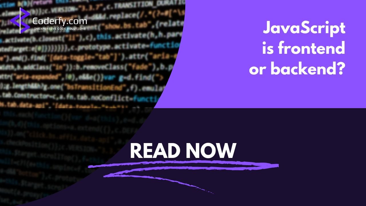 JS is frontend or backend