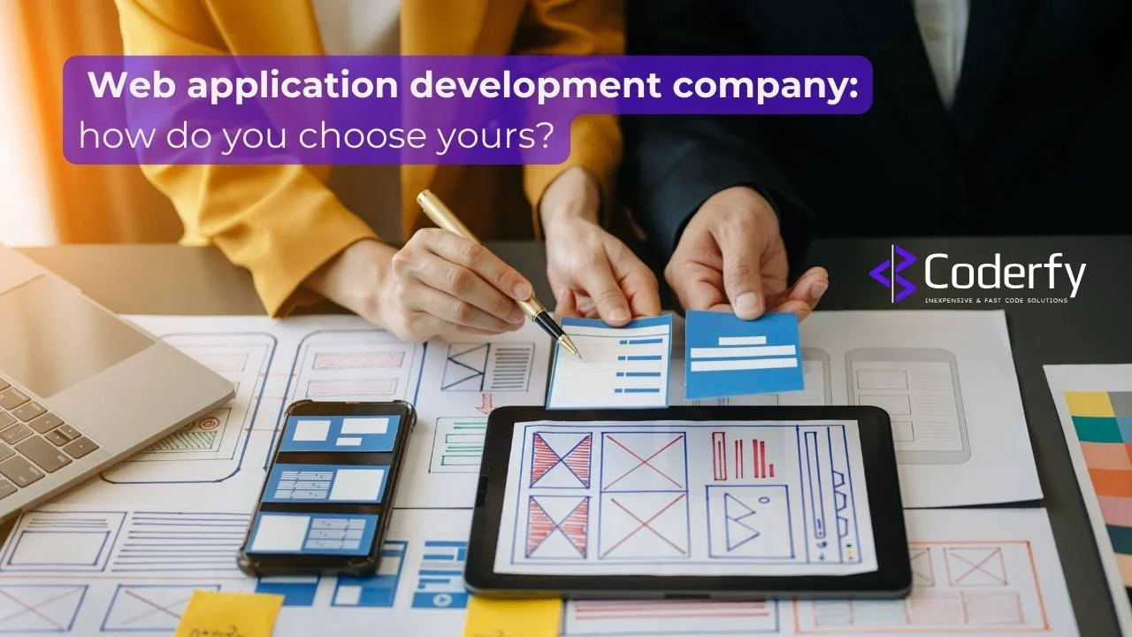 Choosing a reliable web application development company